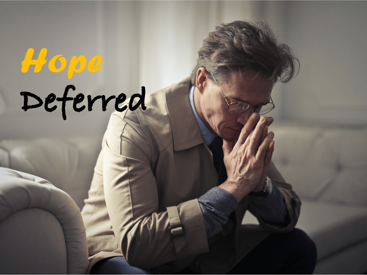 Hope Deferred